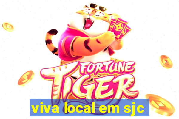 viva local em sjc